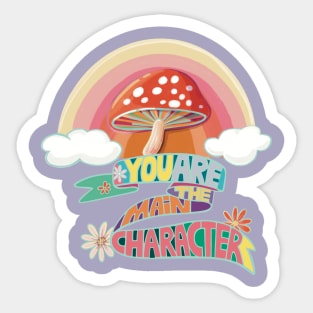 You are the main character mushroom Sticker